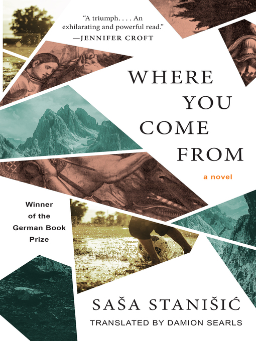 Title details for Where You Come From by Sasa Stanisic - Available